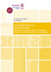 RESPUESTA DE LA LEY ANTE EL BULLYING, LA | 9788413559308 | DUPLÁ MARÍN, Mª TERESA
