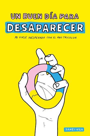 BUEN DÍA PARA DESAPARECER, UN | 9788416890132 | SANZ I VILA, PAU