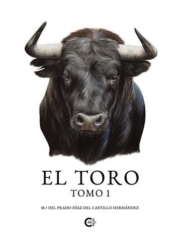 TORO, EL. TOMO 1 | 9788410457171 | DEL PRADO DÍAZ DEL, MARIA