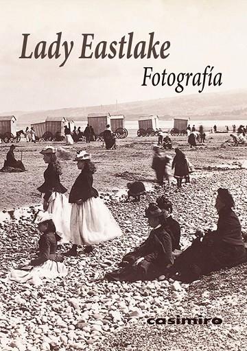 FOTOGRAFIA | 9788417930066 | EASTLAKE, LADY ELISABETH