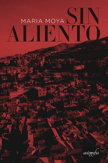 SIN ALIENTO | 9788417169442 | MOYA, MARÍA