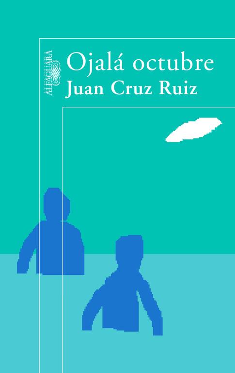 OJALÁ OCTUBRE | 9788420471761 | CRUZ, JUAN