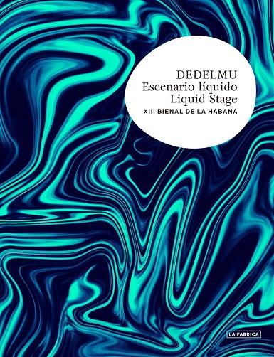 DEDELMU ESCENARIO LÍQUIDO / LIQUID STAGE | 9788417769369 | VV.AA