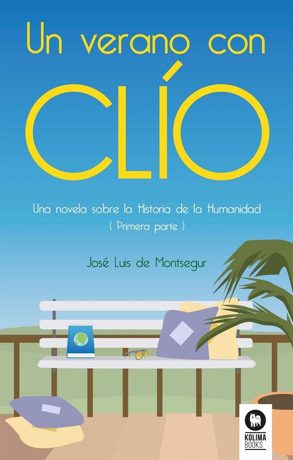 VERANO CON CLIO, UN | 9788416994267 | DE MONTSEGUR, JOSÉ LUIS