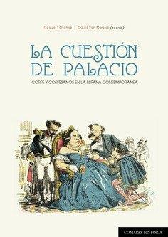 CUESTIÓN DE PALACIO, LA | 9788490457405