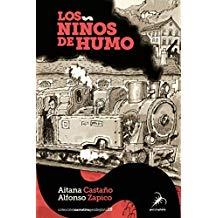 NIÑOS DE HUMO, LOS | 9788494917714 | CASTAÑO / ZAPICO