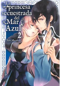 PRINCESA SECUESTRADA DEL MAR AZUL, LA | 9788417058456 | AYUMURA, YUKI