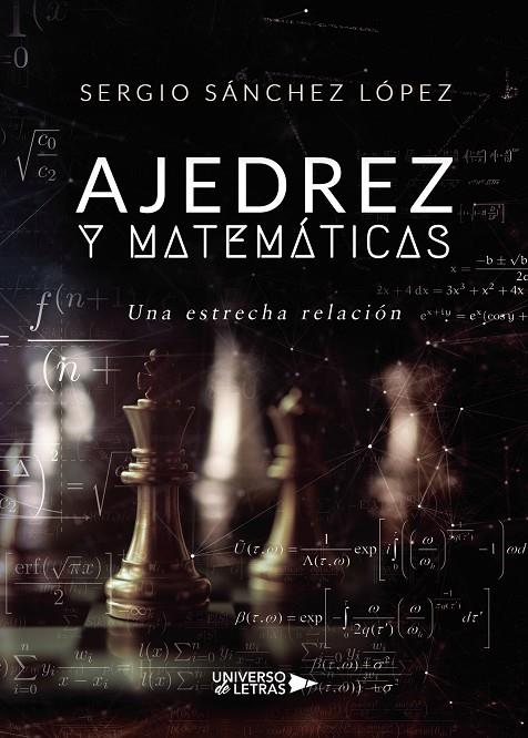 AJEDREZ Y MATEMÁTICAS | 9788417740832 | SÁNCHEZ LÓPEZ, SERGIO