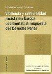 VIOLENCIA Y CRIMINALIDAD RACISTA EN EUROPA OCCIDENTAL | 9788481518788 | BORJA JIMENEZ, EMILIANO