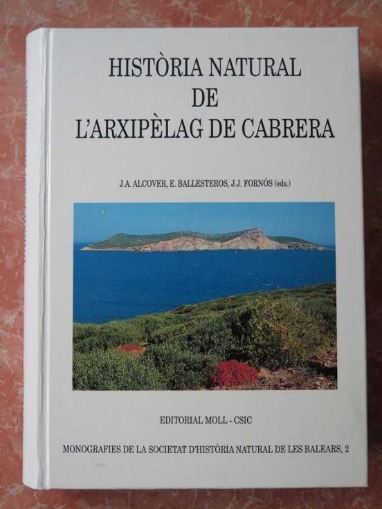 HISTORIA NATURAL ARXIPÈLEG DE CABRERA | 9788427307032 | ALCOVER / BALLESTEROS / FORNÓS