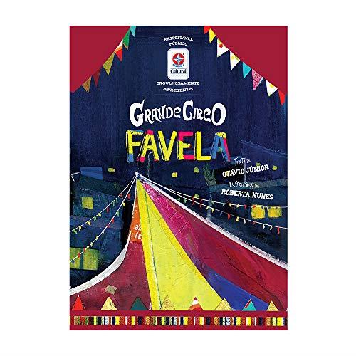 GRANDE CIRCO FAVELA | 9788545559603 | JUNIOR, OTAVIO