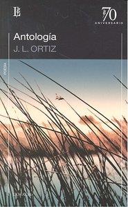 ANTOLOGIA JOSE LUIS ORTIZ | 9789500397339 | LAURENTINO ORTIZ, J.
