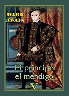PRÍNCIPE Y EL MENDIGO, EL | 9788490744390 | TWAIN, MARK