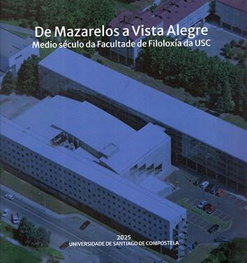 DE MAZARELOS A VISTA ALEGRE | 9788410142930 | FEIJÓ TORRES, ELÍAS / GONZÁLEZ ÁLVAREZ, ELSA