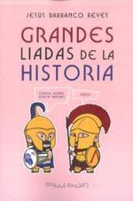 GRANDES LIADAS DE LA HISTORIA | 9788412109481 | BARRANCO REYES, JESÚS