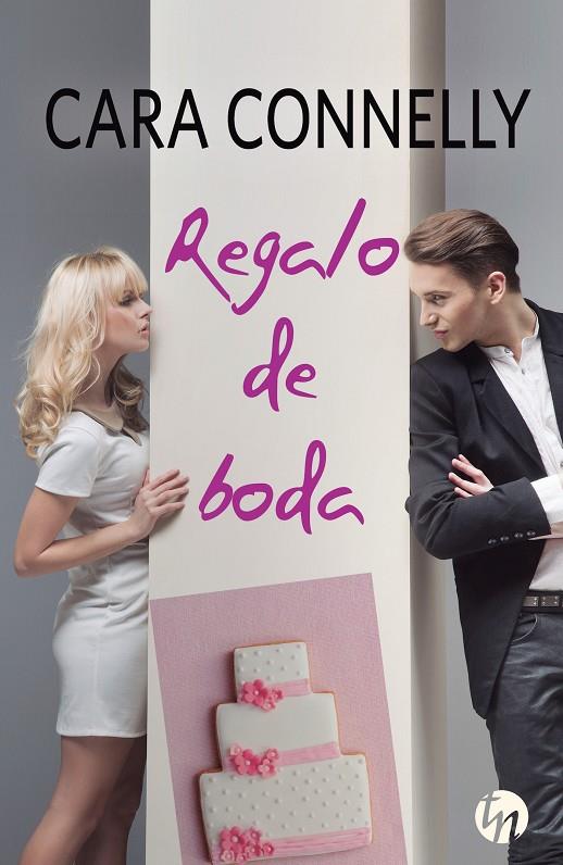 REGALO DE BODA | 9788468767628 | CONNELLY, CARA