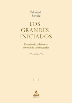 GRANDES INICIADOS, LOS | 9788494909238 | SCHURÉ, ÉDOUARD