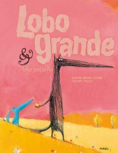 LOBO GRANDE & LOBO PEQUEÑO | 9788415116165 | BRUN-COSME, NADINE