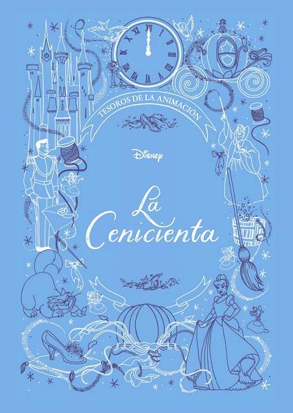CENICIENTA. TESOROS DE LA ANIMACIÓN | 9788418335099 | DISNEY