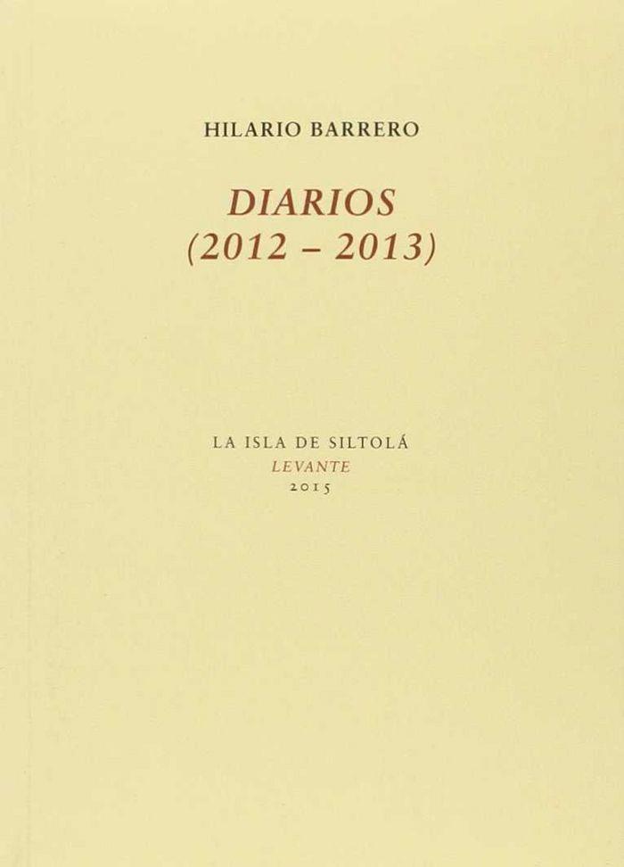 DIARIOS (2012-2013) | 9788416469413 | BARRERO DIAZ, HILARIO