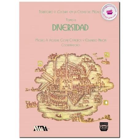 TERRITORIO Y CULTURA CIUDAD MÉXICO 2 | 9789688566954 | AGUILAR DÍAZ, MIGUEL ÁNGEL