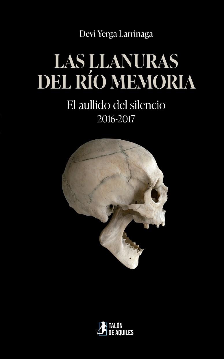 LLANURAS DEL RÍO MEMORIA, LAS | 9791388245343 | YERGA LARRINAGA, DEVI