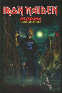 IRON MAIDEN  | 9788415191766 | MUNIESA, MARIANO