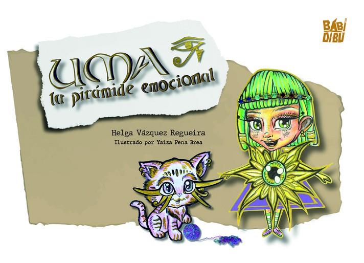UMA. LA PIRÁMIDE EMOCIONAL | 9788419723765 | VAZQUEZ REGUEIRA, HELGA