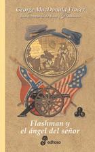 FLASHMAN Y EL ANGEL DEL SEÑOR | 9788435035279 | FRASER, GEORGE MACDONALD