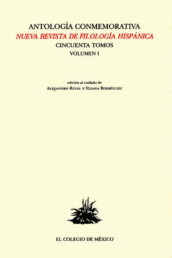 ANTOLOGIA CONMEMORATIVA VOL. I NUEVA REVISTA | 9789681211141 | RIVAS / RODRIGUEZ