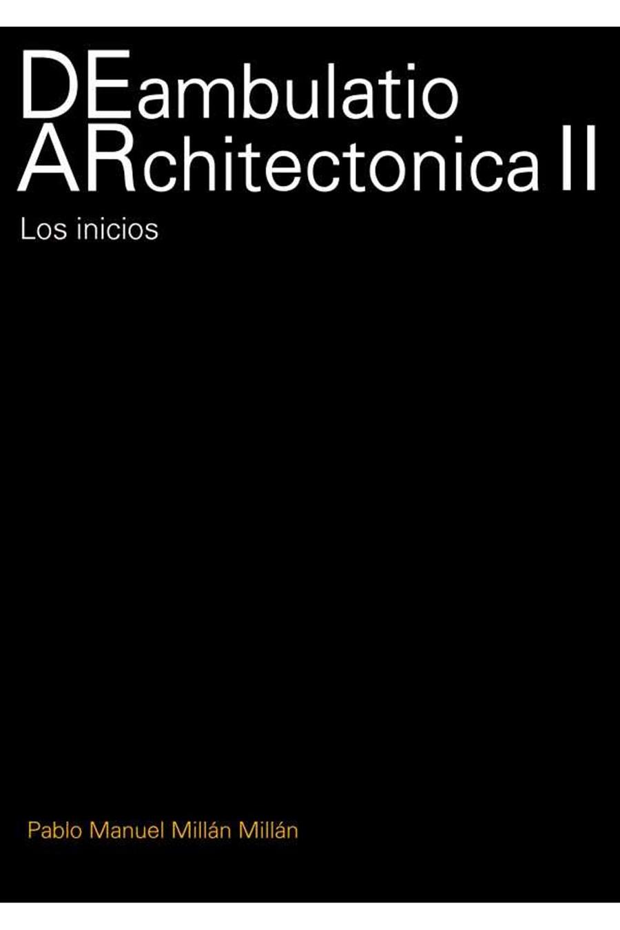 DEAMBULATIO ARCHITECONICA II | 9781643605838 | PABLO MANUEL MILLÁN MILLÁN