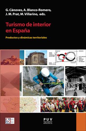 TURISMO DE INTERIOR EN ESPAÑA | 9788491341932 | VARIOS AUTORES