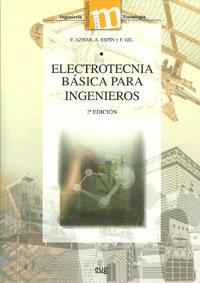 ELECTROTECNIA BÁSICA PARA INGENIEROS | 9788433854421 | AZNAR DOLS, FERNANDO / ESPÍN ESTRELLA, ANTONIO / GIL MONTOYA, FRANCISCO
