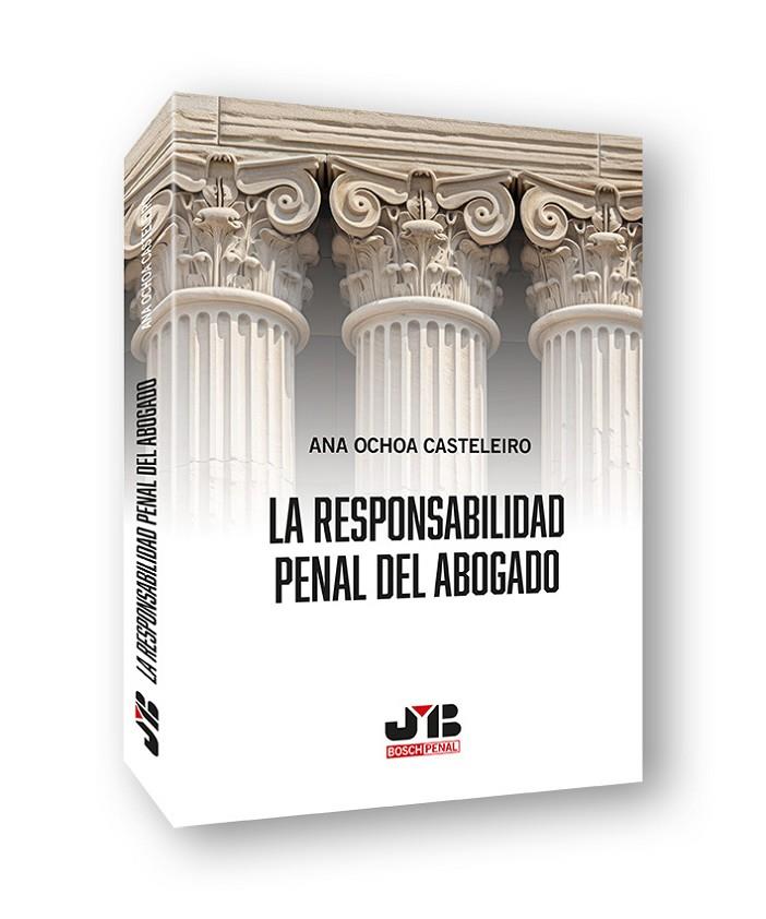RESPONSABILIDAD PENAL DEL ABOGADO, LA | 9791388084317 | OCHOA CASTELEIRO, ANA