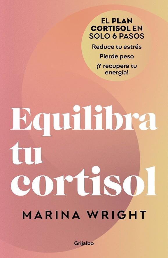 EQUILIBRA TU CORTISOL | 9788425369100 | WRIGHT, MARINA