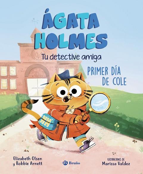 ÁGATA HOLMES 01. PRIMER DÍA DE COLE | 9788469639962 | OLSEN, ELIZABETH / ARNETT, ROBBIE