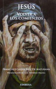 JESÚS. VOLVER A LOS COMIENZOS | 9788484077442 | DE AQUINO, TOMAS