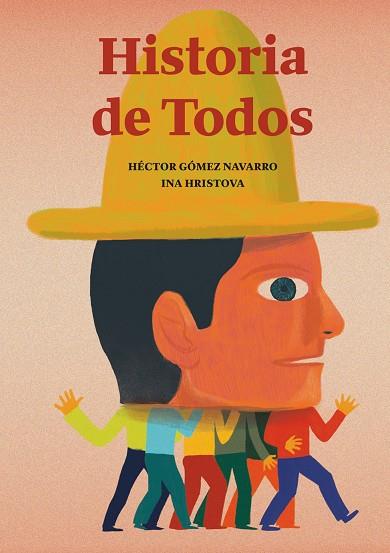 HISTORIA DE TODOS | 9788494636875 | GOMEZ / HRISTOVA