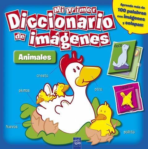 MI PRIMER DICCIONARIO DE IMAGENES. LOS ANIMALES | 9788408098416 | YOYO
