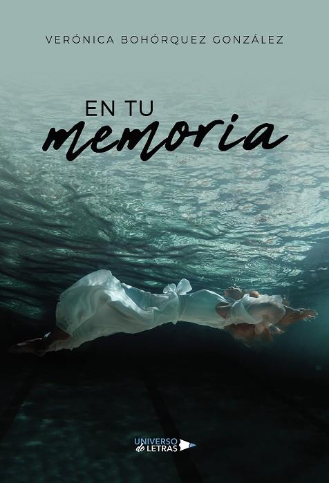 EN TU MEMORIA | 9788418034077 | BOHÓRQUEZ GONZÁLEZ, VERÓNICA