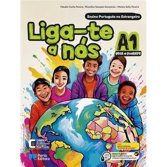 LIGA-TE A NÓS - NÍVEL A1 | 9789720302380