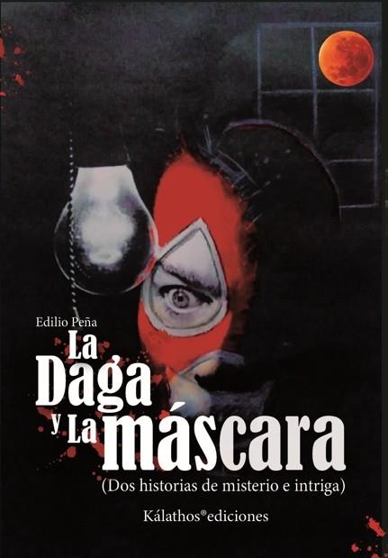 DAGA Y LA MÁSCARA, LA | 9791399177619 | PEÑA, EDILIO