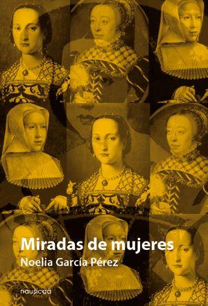 MIRADAS DE MUJERES | 9788496114623 | GARCIA PEREZ, N.