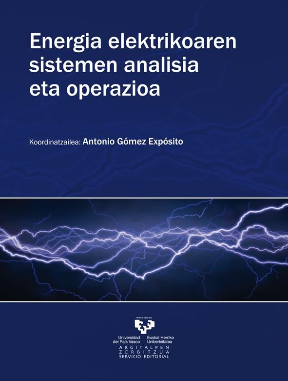 ENERGIA ELEKTRIKOAREN SISTEMEN ANALISIA ETA OPERAZIOA | 9788498603651 | GÓMEZ EXPÓSITO, ANTONIO