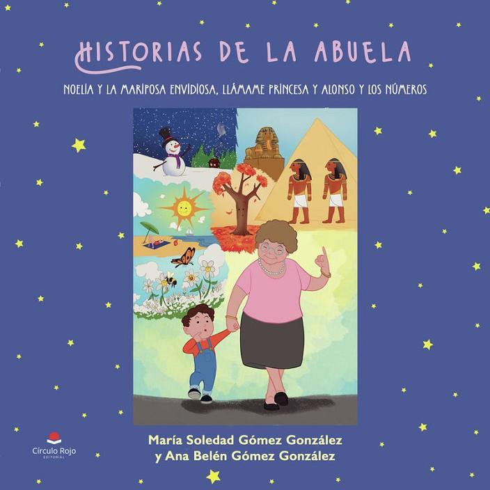 HISTORIAS DE LA ABUELA NOELIA | 9791370469931 | GOMEZ GONZÁLEZ, MARÍA SOLEDAD