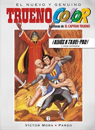 TRUENO COLOR 19 : ¡ADIÓS A TABEL-PAO Y OTRAS HISTORIAS! | 9788466662802 | MORA, VICTOR