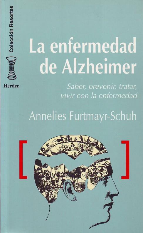 ENFERMEDAD DE ALZHEIMER, LA | 9788425418884 | FURTMAYR-SCHUH, ANNELIES