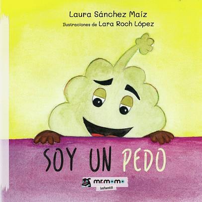 SOY UN PEDO | 9788418070013 | SÁNCHEZ MAÍZ, LAURA
