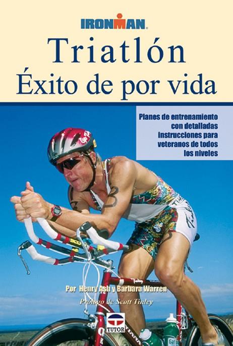 TRIATLON EXITO DE POR VIDA | 9788479025021 | ASH, HENRY / WARREN, BARBARA