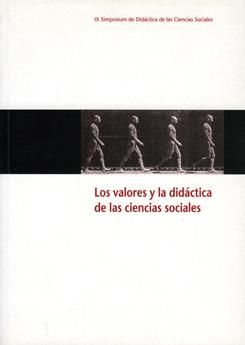 VALORES Y LA DIDÁCTICA DE LAS CIENCIAS SOCIALES, LOS | 9788489727731 | VARIOS AUTORES